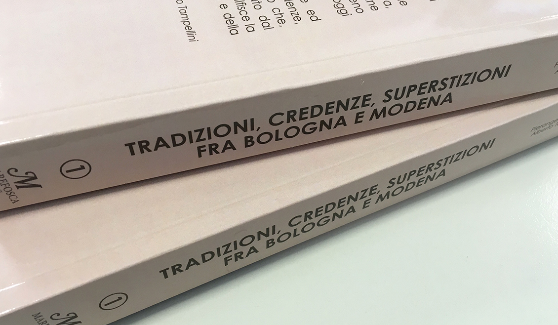 01 Editoria Volume Tradizioni Credenze Superstizioni Fra Bologna E Modena Bologna